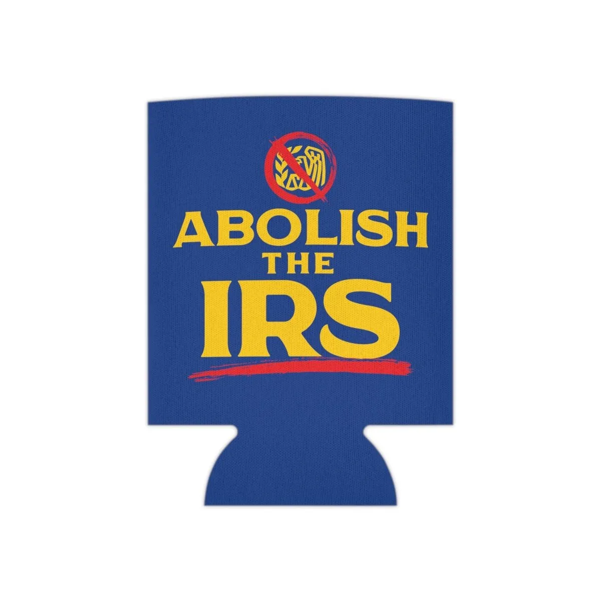 Abolish The IRS Can Cooler